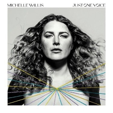 RISING ARTIST MICHELLE WILLIS’ JUST ONE VOICE OUT NOW VIAGROUNDUP MUSIC