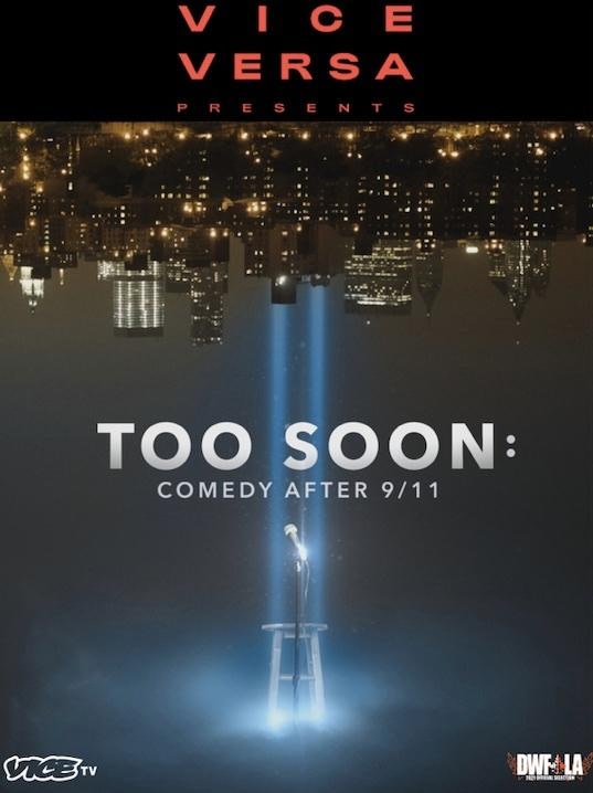 Too Soon: Comedy After 9/11  - Available Today on Vice TV