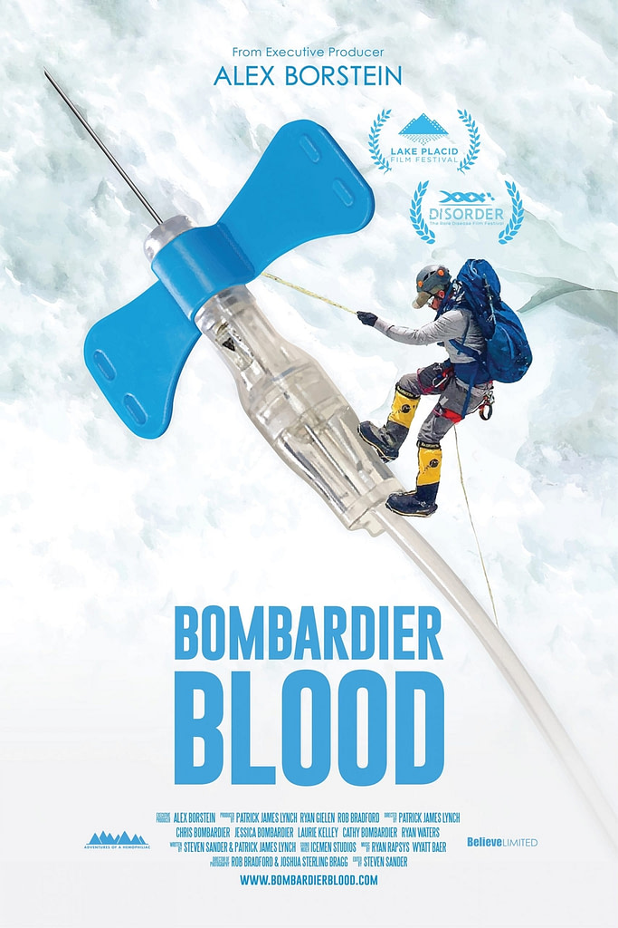 Bombardier Blood - Documentary About The Remarkable Journey of Hemophiliac Mountaineer Chris Bombardier - Available on August 18th