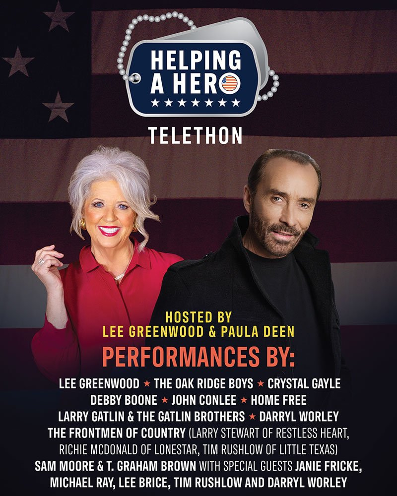 Helping A Hero Telethon Hosted By Lee Greenwood And Paula Deen Premieres Monday, December 27