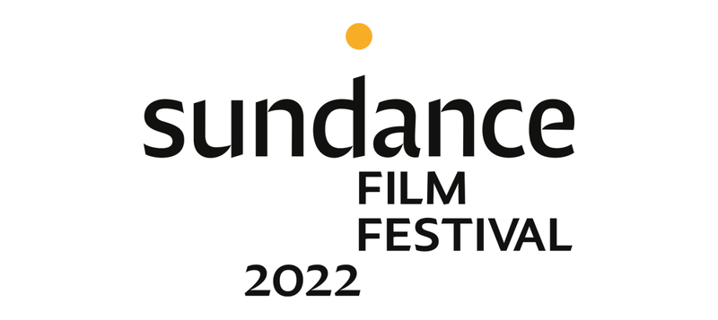 2022 Sundance Film Festival: Feature Films, Indie Episodic, New Frontier Lineups Announce