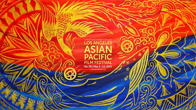 38th Los Angeles Asian Pacific Film Festival Announces Lineup